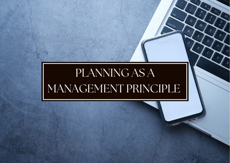 Planning as a Management Principle